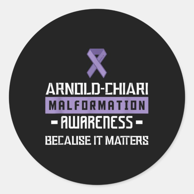 Arnold Chiari Malformation Warrior S Awareness  Classic Round Sticker (Front)