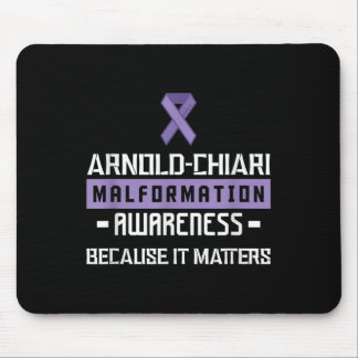 Arnold Chiari Malformation Warrior S Awareness Mouse Pad