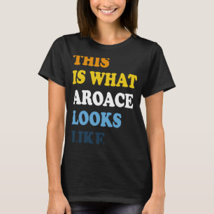 Aroace Pride Aromantic Asexual Proud Aro Ace LGBTI T-Shirt