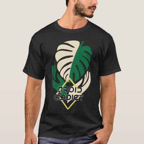 Aroid Addict Tshirt Monstera Plants