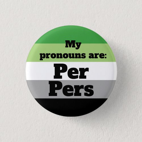 AromanticAro PerPers Pronouns Button