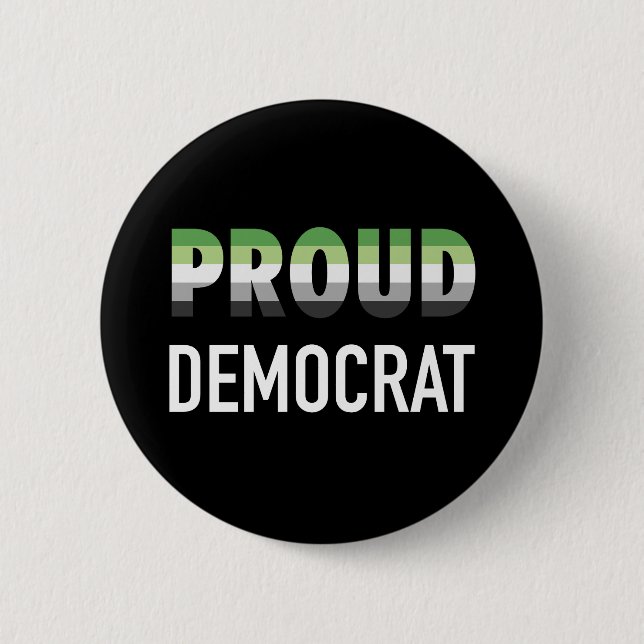 Aromantic Proud Democrat Button (Front)