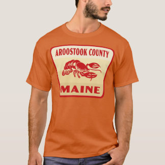 Aroostook County Maine Retro  Badge Tan T-Shirt