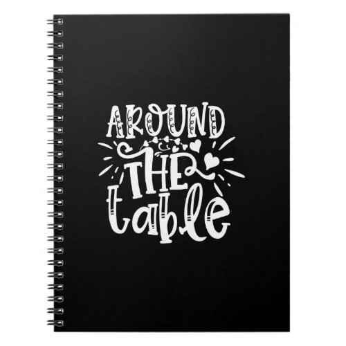 around the table notebook