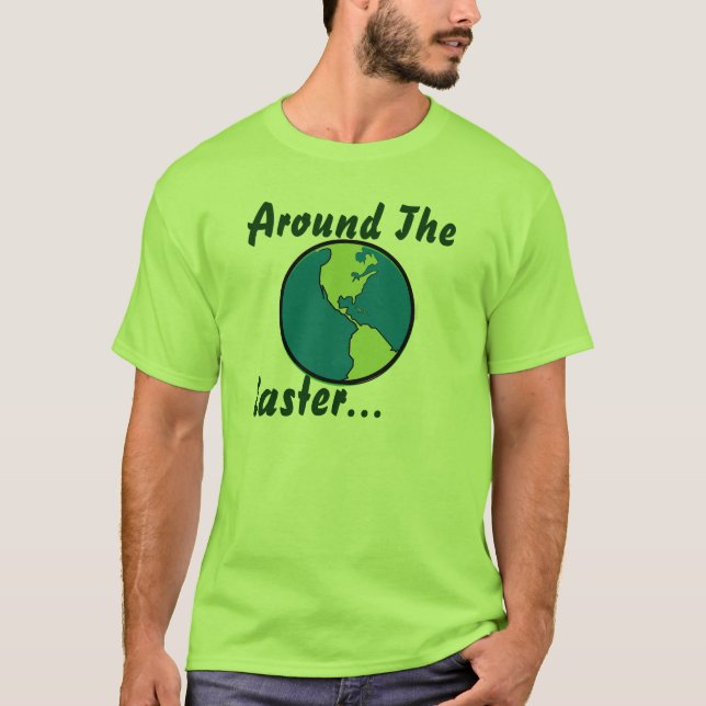 Around The World!-Customize T-Shirt (Front)