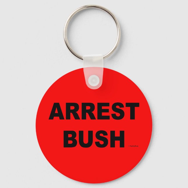 ARREST BUSH KEYCHAIN (Front)