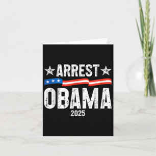 Arrest Obama 2025 _1  Card