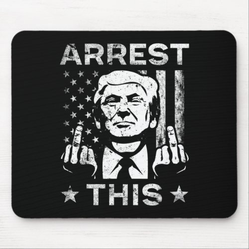 Arrest This Fingers Donald Trump Republican Trump  Mouse Pad