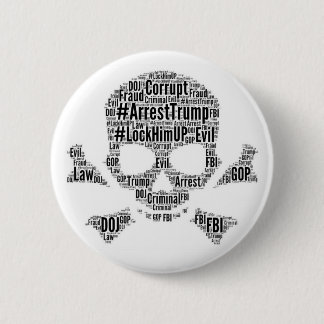 Arrest Trump Skull and Cross Bones Button