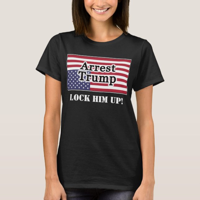 Arrest Trump Upside Down American Flag T-Shirt (Front)