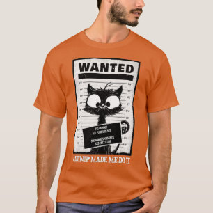 Arrested cat Cat in prison Wanted cat Cute blac T-Shirt