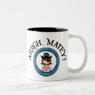 Arrgh Matey Pirate Girl Mug