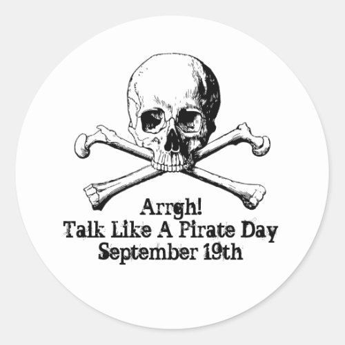 Arrgh Talk Like a Pirate Day Classic Round Sticker