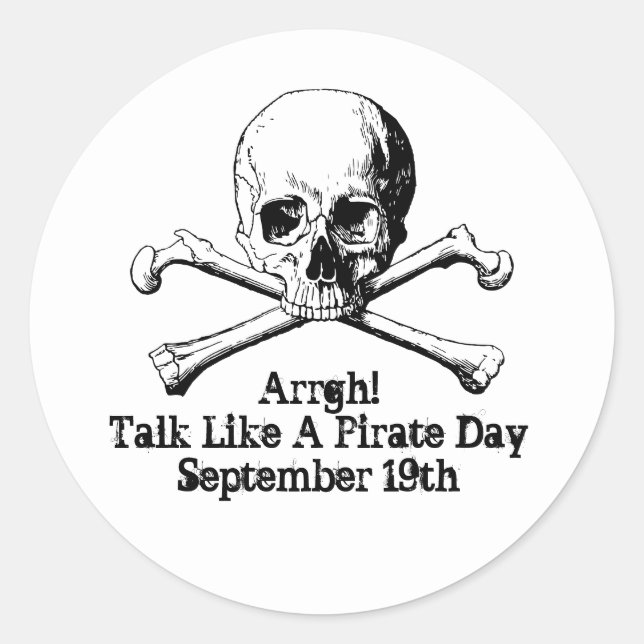 Arrgh! Talk Like a Pirate Day Classic Round Sticker (Front)
