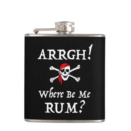Arrgh Where Be Me Rum Funny Talk Like A Pirate Flask