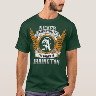 Arrington Name Shirt Never Underestimate The Power