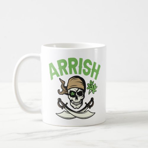 Arrish Irish Pirate Funny St Patricks Day Gift  Coffee Mug