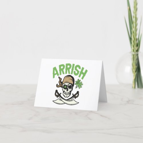 Arrish Irish Pirate Funny St Patricks Day Gift Thank You Card
