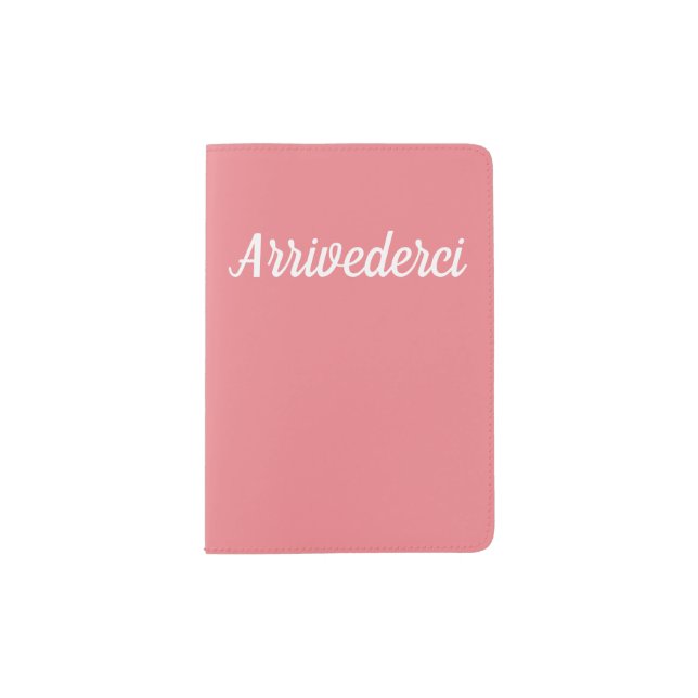 Arrivederci Passport Holder (Front)