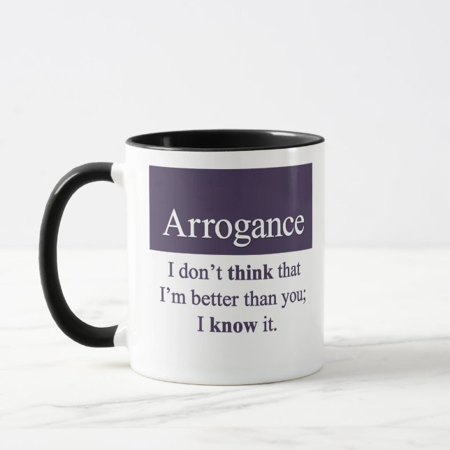 Arrogance Mug (Left)
