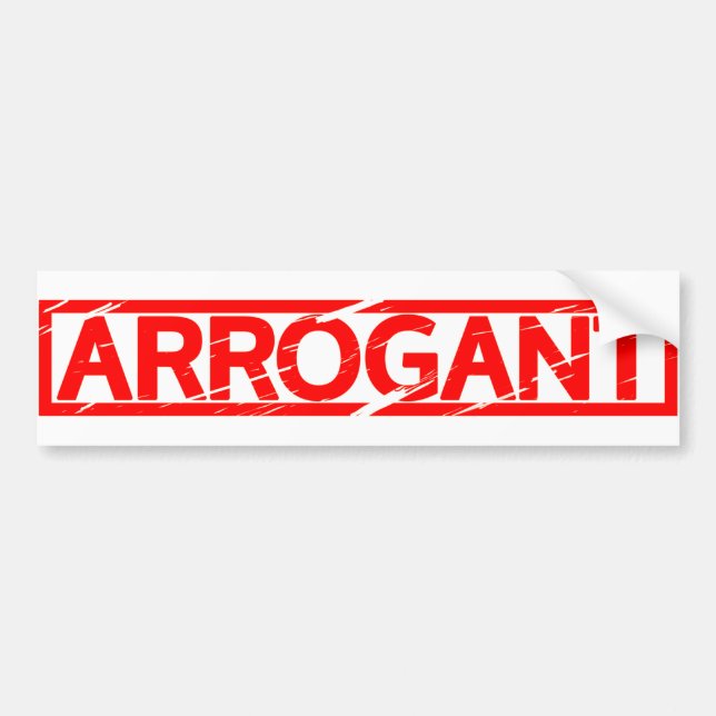 Arrogant Stamp Bumper Sticker (Front)