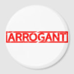 Arrogant Stamp Magnet