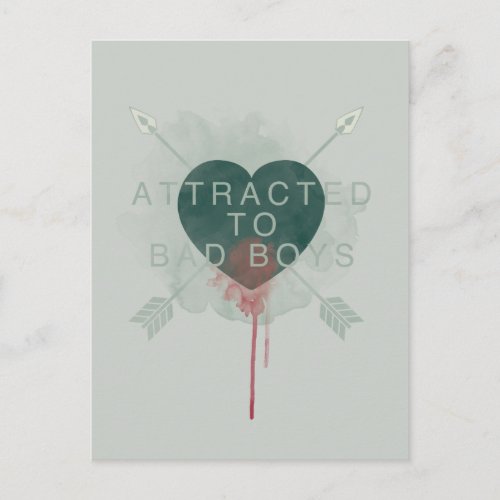 Arrow  Attracted To Bad Boys Pierced Heart Postcard