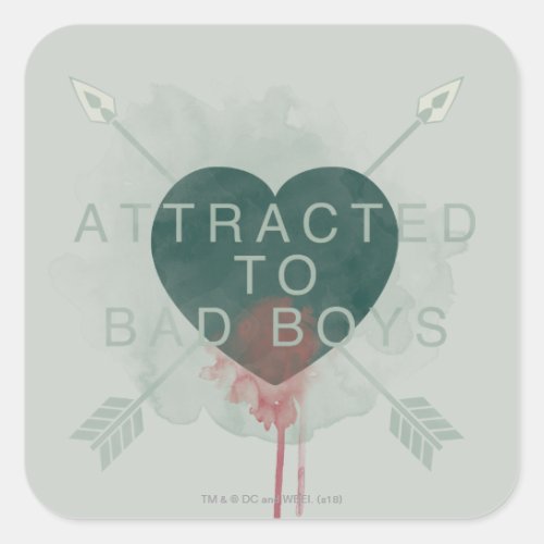 Arrow  Attracted To Bad Boys Pierced Heart Square Sticker