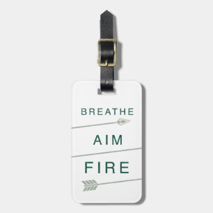 Arrow Breathe Aim Fire Luggage Tag
