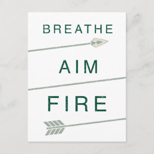 Arrow Breathe Aim Fire Postcard