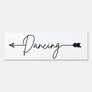 Arrow Dancing wedding sign
