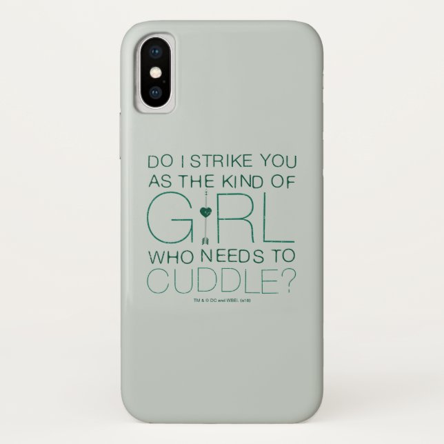 Arrow | The Kind Of Girl Who Needs To Cuddle? Case-Mate iPhone Case (Back)