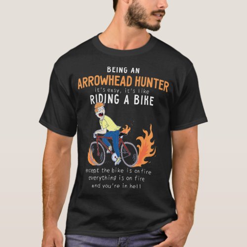 Arrowhead Hunter Like Riding Bike Cyclist Funny  T_Shirt