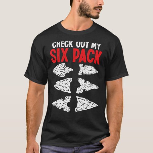 Arrowhead Hunting Check out my Six Pack Artifact C T_Shirt