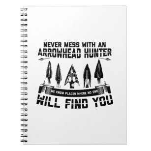 Arrowhead Hunting Sayings   Flintknapping Gifts Notebook