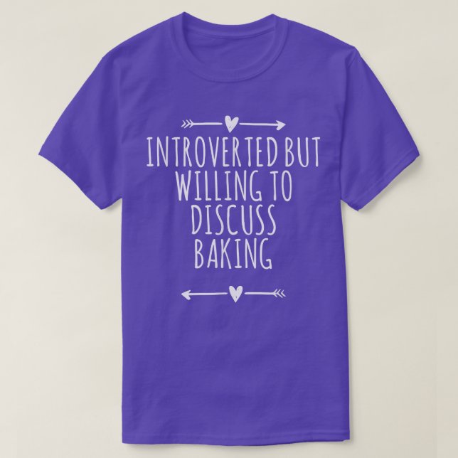 Arrows Heart Cute Introverted But Willing To Discu T-Shirt (Design Front)