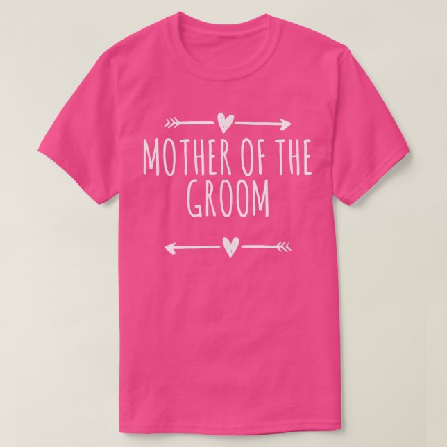 Arrows Heart Cute Mother Of The Groom Funny Saying T-Shirt (Design Front)