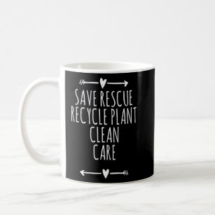 Arrows Heart Cute Save Rescue Recycle Plant Clean  Coffee Mug