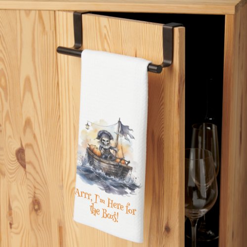 Arrr Im Here for the Boos Funny Pirate Kitchen Towel