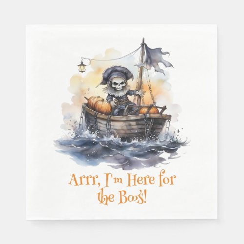Arrr Im Here for the Boos Funny Pirate Napkins