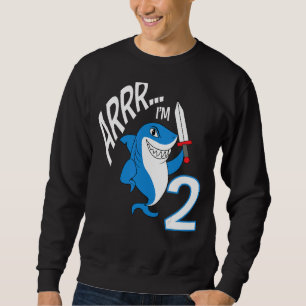 Arrr I'm 2 Shark Birthday Themed Bday Party Celebr Sweatshirt