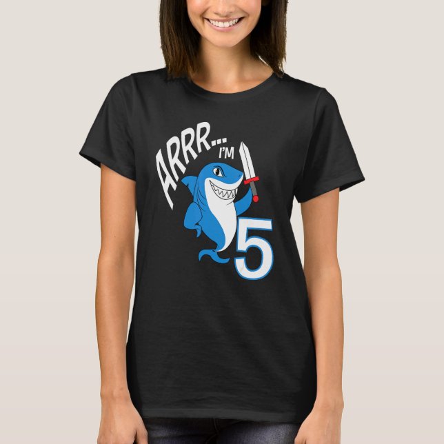 Arrr I'm 5 Shark Birthday Themed Bday Party Celebr T-Shirt (Front)