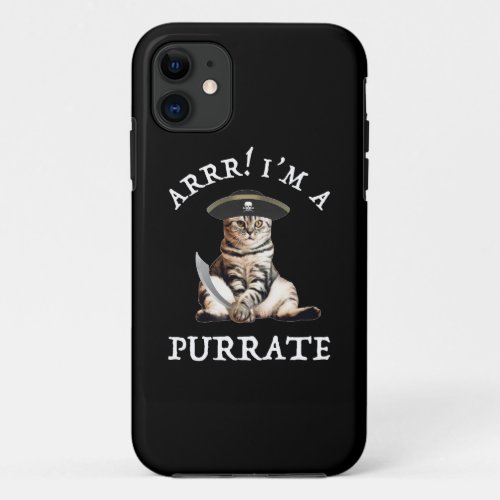 Arrr Im A Purrate iPhone 11 Case