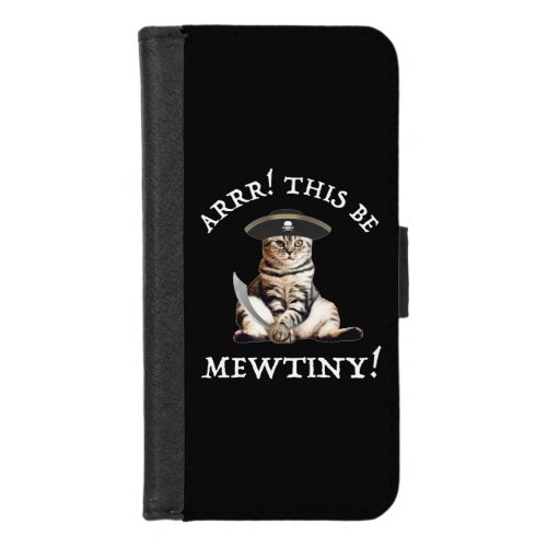 Arrr This Be Mewtiny Pirate Cat iPhone 87 Wallet Case