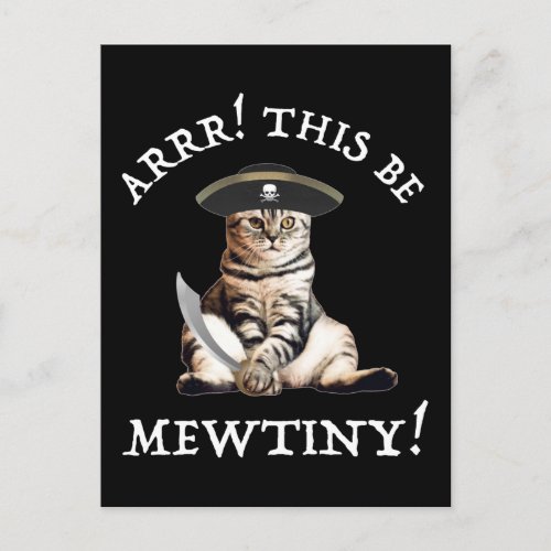 Arrr This Be Mewtiny Pirate Cat Postcard