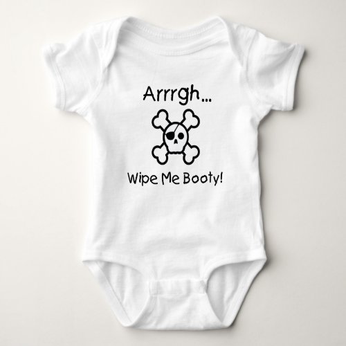 Arrrgh Wipe Me Booty Pirate T_Shirt Baby Bodysuit