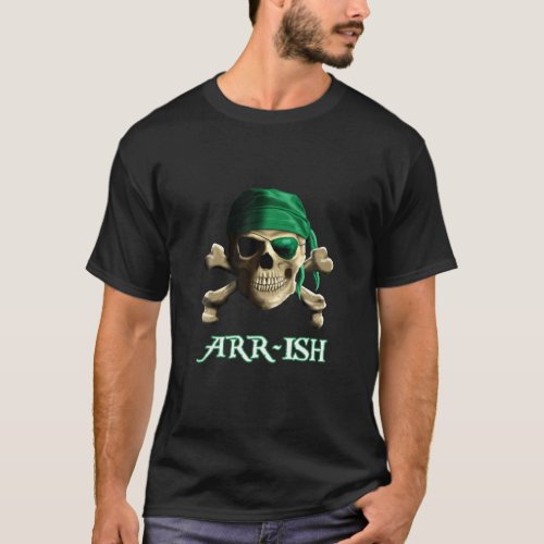 Arrrish Irish St Patricks Day Funny Pirate T_Shirt