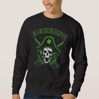 Arrrish St Patrick's Day Irish Pirate Skull Shamro Sweatshirt