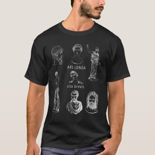 Ars Longa Vita Brevis Ancient Greek Statue Latin Q T_Shirt