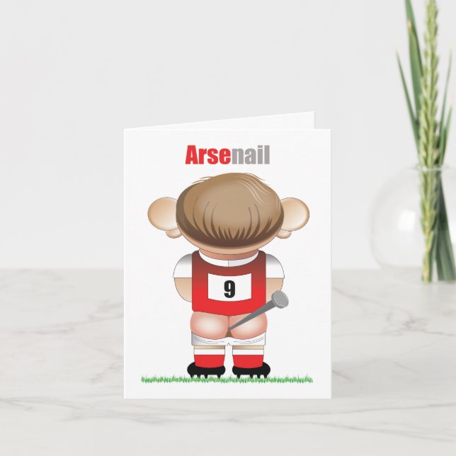ArseNail (Arsenal) Funny Football Cartoon Card (Front)